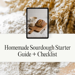 Sauerteig Starter Guide & Checkliste: Schritt-für-Schritt Anleitung (Digitaler Download)