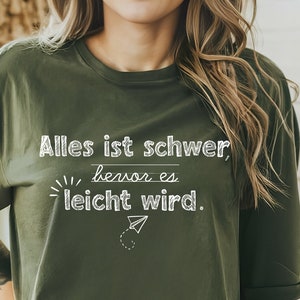 T-shirt Alles is moeilijk voordat het gemakkelijk wordt. Groeimindset Cadeau aan leraar; affirmaties schoolkinderen; Bedankt leraar t-shirt