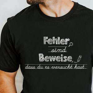 T-shirtfouten zijn het bewijs dat je het geprobeerd hebt. Groeimindset Cadeau aan leraar; Bedankt leraar t-shirt; Affirmaties studenten