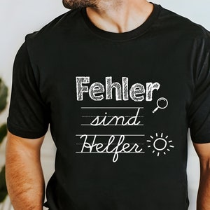 T-shirtfouten zijn helpers. Groeimindsetcadeau voor leraren en ouders; Bedankt lerarent-shirt met boodschap; T-shirt voor basisschoolleraar