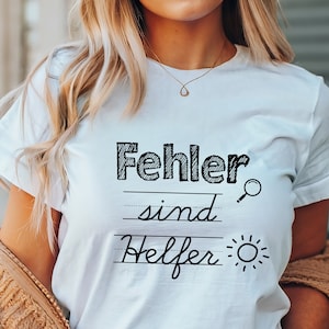 T-shirtfouten zijn helpers. Groeimindsetcadeau voor leraren en ouders; Bedankt lerarent-shirt met boodschap; T-shirt voor basisschoolleraar