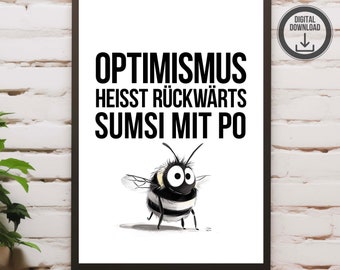 Motivational poster OPTIMISM SUMSI | Funny typography poster | Funny picture saying picture | Bumblebee bee poster | Sayings picture | Kitchen decoration