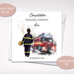 May include: A greeting card with a firefighter theme. The card features a red fire engine, a firefighter in uniform, and the text "Congratulations on Becoming a Firefighter Amy". The card also includes the text "So Proud of You!"