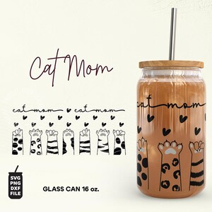 Cat Mom Glass Can Wrap Svg, 16oz Glass Can Cutfile, Png, Dxf, Svg cut File, Digital Download.