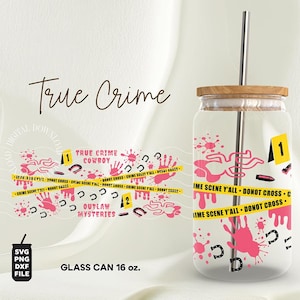 True Crime Cowboy 16oz Can Wrap: Scary Glass Cutfile (Digital Download)