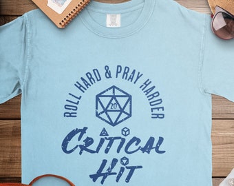 Roll hard Pray harder Shirt, Critical Hit T-shirt, DnD Dice Tee, D20 Dice Tee, DnD T-Shirt, Gift, Unisex T-shirt