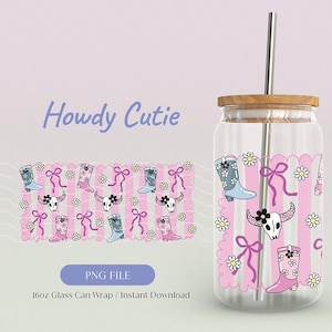 Howdy Cutie Glass Can Wrap PNG, Cute Cowgirl Libbey Can Wrap, 16oz Glass Can Design, Coffee Glass Png, Digital Download.