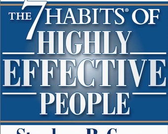 Le 7 abitudini delle persone altamente efficaci di Stephen R. Covey - Edizione del 25° anniversario
