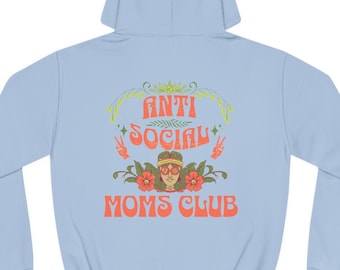 Anti-Social Moms Club Hoodie: Retro 70s Style Cotton Sweatshirt