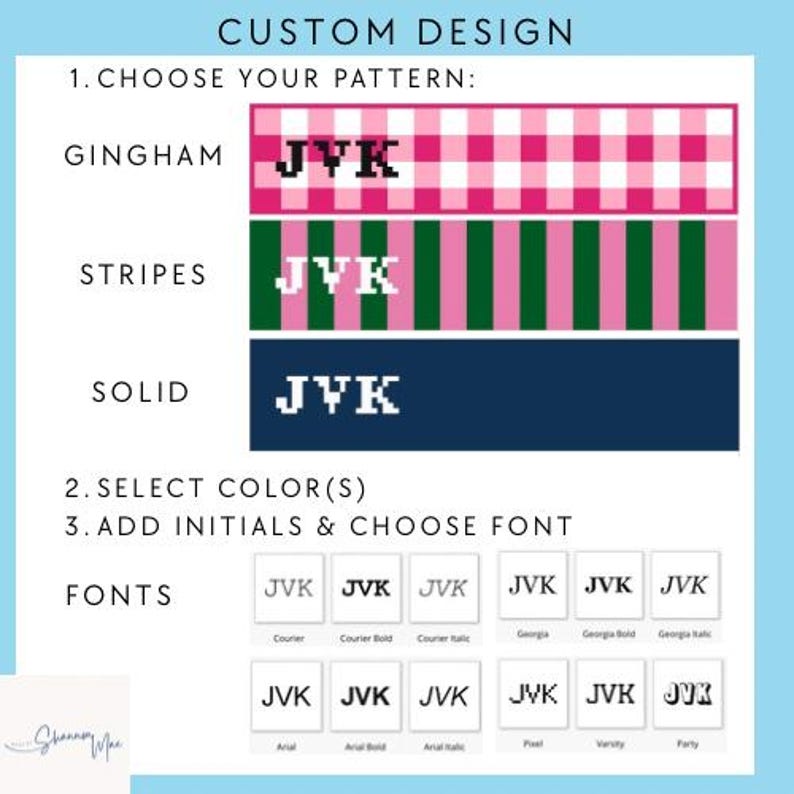 May include: A custom design guide featuring three pattern options: pink and white gingham, green and pink stripes, and a solid navy blue. The text includes instructions to choose a pattern, select colours, and add initials using various font styles.