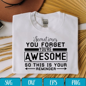 Parfois, vous oubliez SVG - Appréciation sincère de votre meilleure amie et de vos collègues, fichier de coupe Cricut imprimable pour les cadeaux d’amitié