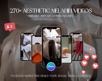 May include: An advertisement for aesthetic melanin videos. The image shows several smartphones displaying various lifestyle scenes. Text includes "270+ AESTHETIC MELANIN VIDEOS" and "FACELESS MARKETING | BUILD YOUR SOCIAL MEDIA ACCOUNTS."