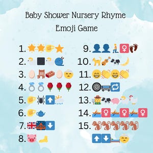 May include: A baby shower emoji game with a light blue watercolour background. The game features numbered emoji clues for nursery rhymes. Includes stars, rings, a spider, a teapot, a pig, and other emojis.