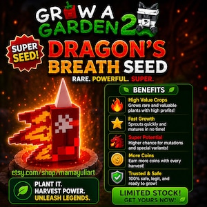以下が含まれることがあります： Grow A Garden 2のデジタルグラフィック。炎のデザインが施された赤いブロック状のDragon's Breath Seedが描かれています。テキストには「Super Seed」「Dragon's Breath Seed」「Rare. Powerful. Super.」とあり、利点として高価値な作物、急速な成長、スーパーポテンシャル、より多くのコイン、信頼と安全が挙げられています。「Plant it. Harvest power. Unleash legends.」と記載されています。