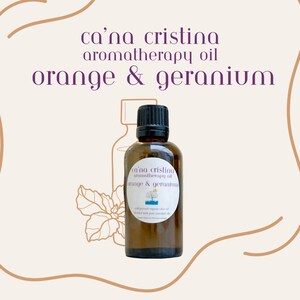 Orange & Geranium Aromatherapy Oil - 50ml