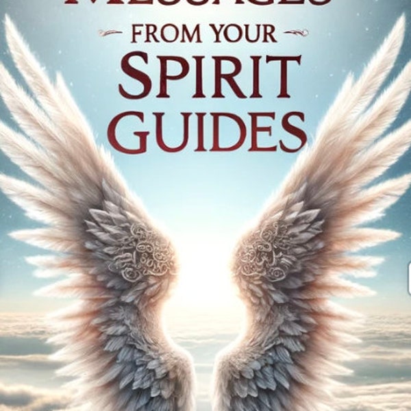 Detailed Messages from Your Spirit Guides, Messages From Your Spirit Guides Reading Telepathic Medium, Divination tarot reading