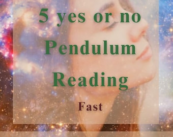 5 Yes or no Same Hour Pendulum Reading, five Fast Yes or No Questions, Psychic Reading, Tarot Reading yes or no Pendulum reading same hour