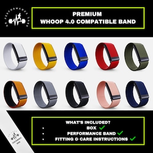 Peut inclure: Un ensemble de 10 bracelets élastiques colorés compatibles avec le tracker de fitness Whoop 4.0. Les bracelets sont présentés dans différentes couleurs, notamment le blanc, le jaune, le bleu, le rouge, le vert, l'orange, le gris, le noir, le rose et le bleu marine. Le texte "PREMIUM WHOOP 4.0 COMPATIBLE BAND" est affiché en haut de l'image. Le texte "WHAT'S INCLUDED? BOX PERFORMANCE BAND FITTING & CARE INSTRUCTIONS" est affiché en bas de l'image.