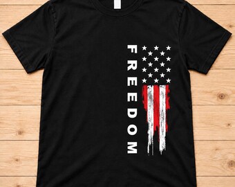 Freedom American Flag T-Shirt, Distressed Patriotic Shirt, USA Graphic Tee, Fourth of July Shirt, Veterans Day Tee, Gift for Men and Women
