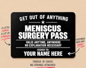 Personalized Meniscus Surgery Pass Card, Funny Knee Surgery Get Well Gift, Custom Name Metal Wallet Card, Recovery Keepsake