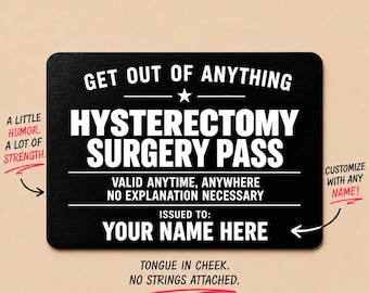 Personalized Hysterectomy Surgery Pass Card, Funny Get Well Gift for Her, Custom Name Metal Wallet Card, Recovery Keepsake
