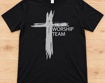 Worship Team Shirt, Christian Cross T-Shirt, Church Praise Band Tee, Worship Leader Gift, Choir Singer Shirt, Faith Graphic Tee