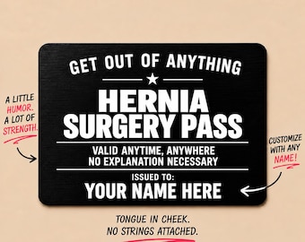 Personalized Hernia Surgery Pass Card, Funny Get Well Gift, Custom Name Metal Wallet Card, Surgery Recovery Keepsake
