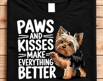Yorkie Shirt, Paws and Kisses T-Shirt, Yorkshire Terrier Dog Mom Tee, Cute Yorkie Lover Gift, Dog Mama Shirt, Pet Lover Birthday Gift
