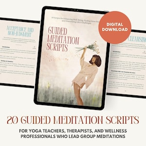 20 scripts de méditation guidée pour professeurs de yoga et professionnels du bien-être. Techniques de visualisation et respiration consciente. Téléchargement numérique