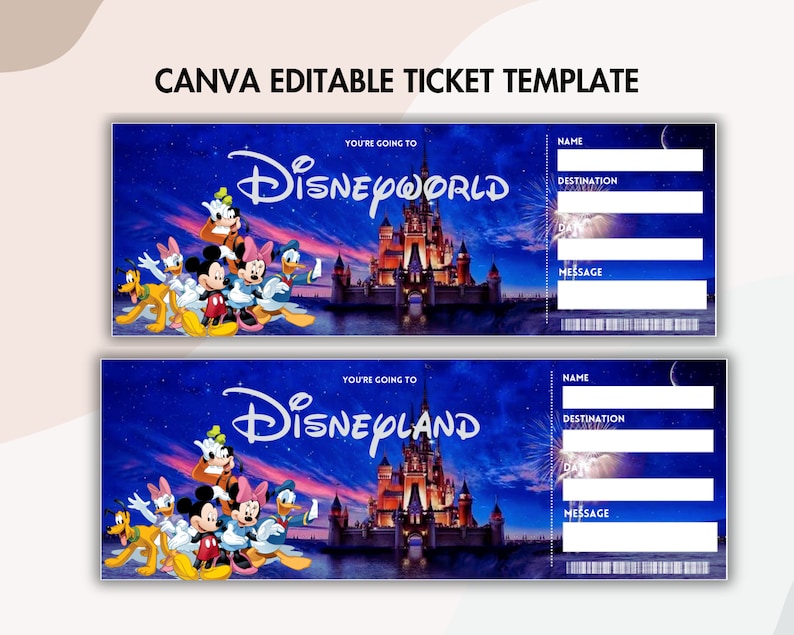 May include: Editable ticket template for a trip to Disney World or Disneyland. The template features a blue background with a nighttime view of the castle and fireworks. The text "You're going to" is above the name of the park. There are spaces for the name, destination, date, and a message.