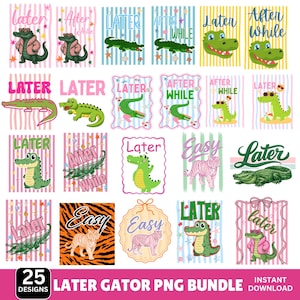 Peut inclure: Ensemble de 25 motifs PNG avec des alligators et des tigres. Les motifs incluent les mots "Later", "After While" et "Easy" dans différentes polices et styles. La palette de couleurs comprend le rose, le vert, l'orange et le bleu.