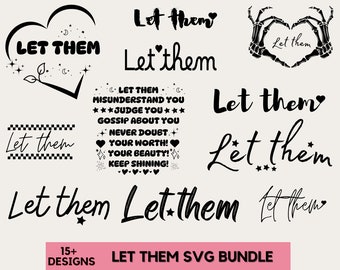 Let Them SVG Bundle: Positive Quote, Mental Health (Digital Download)