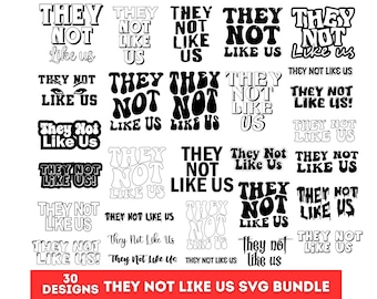 They Not Like Us Svg Bundle, They Not Like Us Png, Rapper Gifts, They Not Like Us T Shirt Sublimation, Instant Download, Trendy Shirt Design