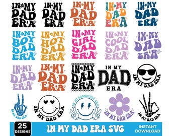 In My Dad Era SVG Bundle, Funny Fathers Day Designs (Digital Download)