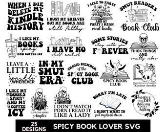 25+ Spicy Book Lover Svg Bundle, Books Svg, Books Png, Reading Svg, Reading Png, Book Lover Shirt, Books Cricut File, Instant Download