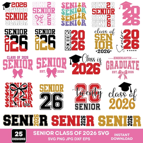 Senior 2026 SVG Bundle: Graduation Class of 2026 Designs (Digital Download