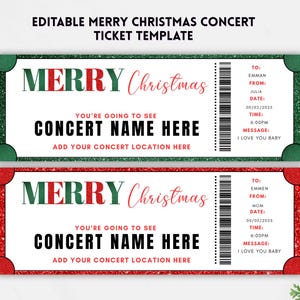 Pode incluir: Dois modelos de bilhetes para concertos de Natal. Um é verde com detalhes em vermelho, o outro é vermelho com detalhes em verde. Ambos têm as palavras "MERRY Christmas" e espaço para detalhes do concerto. Os bilhetes incluem o texto "YOU'RE GOING TO SEE CONCERT NAME HERE".