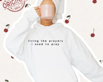 Christian Quote PNG: "Living the Prayers I Used to Pray" Faith Design
