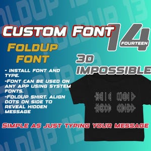 Custom FONT 14 -to create hidden message fold-up shirt, ANY MESSAGE!