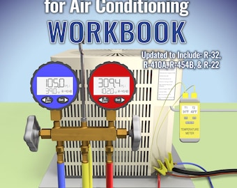 Refrigerant Charging & Service Procedures for Air Conditioning Workbook - 2nd Edition