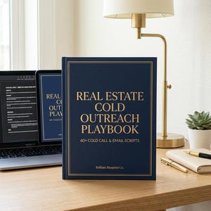 May include: A dark blue hardcover book titled REAL ESTATE COLD OUTREACH PLAYBOOK with gold lettering and a double-line border. The subtitle reads 60+ COLD CALL & EMAIL SCRIPTS, and the bottom includes the text Brilliant Blueprint Co.