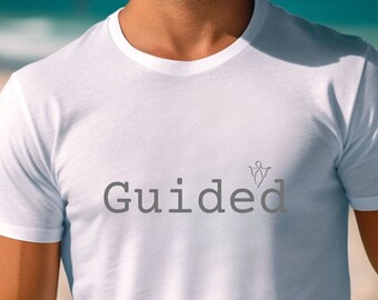 Guided Quote Unisex Crew Neck T-Shirt with Artistic Guardian Angel, Christian Inspiration, Wisdom Quote, Empowerment T-shirt