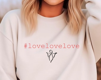 Love Quote Sweatshirt with Angelic Design Cozy Pullover--Casual Fashion Top and Romantic Gift for Her
