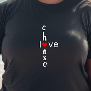 Choose Love Minimalist Tshirt, Love is Love, Love Shirt, Gift for Her, Trendy Shirt, Cute Shirt, Love, Minimalist, Mental Health Shirt