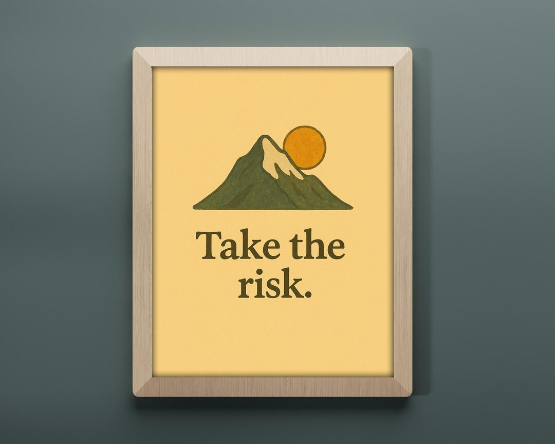 Taking Risks Art Take the Risk Motivational Wall Art - Etsy