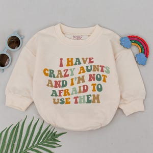 I Have Crazy Aunts and I&#39;m Not Afraid to Use Them Romper, Retro Auntie’s Bestie, Gift from Aunt, Newborn for Girls Boys, New Auntie Romper