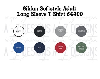 NEW 2024 Gildan Softstyle Adult Long Sleeve T Shirt 64400 Color Chart, Printable, Digital, PNG