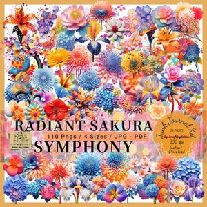 Op de afbeelding: Een levendige digitale collage met een verscheidenheid aan kleurrijke bloemen, waaronder lelies, rozen en hortensia's. De tekst "RADIANT SAKURA SYMPHONY" wordt weergegeven, samen met details over de digitale kunst, zoals "110 Pngs / 4 Sizes / JPG - PDF".