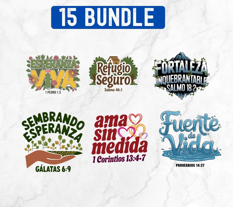 May include: A set of 15 colorful digital designs featuring Spanish text and bible verses. The designs include phrases like "Esperanza Viva", "Refugio Seguro", and "Fuente de Vida".