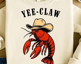 Funny Crawfish Yee Claw Western Design: PNG SVG (Digital Download)